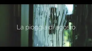 Enrico Zambelli - La pioggia di agosto  (Official Video)