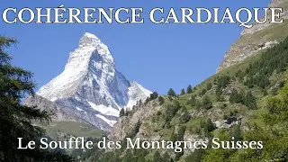 Cohérence Cardiaque – Là où la montagne écoute Respiration guidée 5·5 | Verticalité intérieure