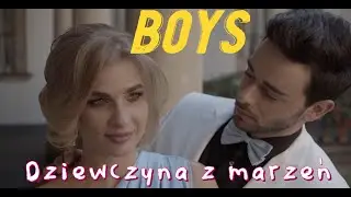 Boys - Dziewczyna z marzeń (Video od ''Tygrys'' 2022) Cyja Remix