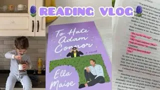 Reading TO HATE ADAM CONNOR | Reading vlog 🪻💜