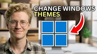How to Change Windows 11 Theme - Easy Guide 2026