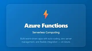 Azure Functions Tutorial: Serverless Computing Explained for Beginners
