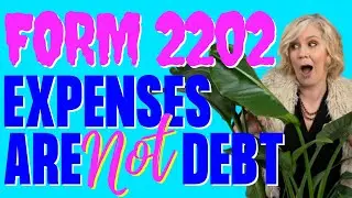Форма 2202 | Расходы на бизнес НЕ являются долгом