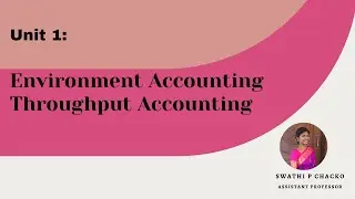 Environment Accounting & Throughput Accounting