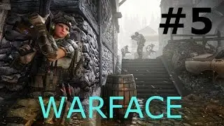 Warface Gameplay #5 MUCHINE GUNNERZ & SHEELDZ