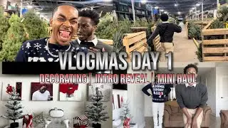 VLOGMAS DAY 1: DECORATING, HAUL, & INTRO REVEAL