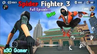 Spider Fighter 3 : The Ultimate Showdown | All Boss Fight | s30 Gamer