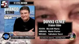 Franco Stino - Donna Cuncè