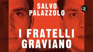 Salvo Palazzolo racconta 'I fratelli Graviano'