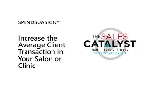Increase the Average Client Transaction in Your Salon or Clinic &ndash; The Sales Catalyst