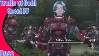 Trails of Cold Steel 4 Boss |Gilbert Stein||Hard Mode|