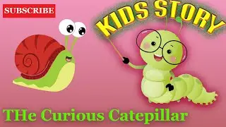 The Curious Caterpillar || Bedtime moral story for kids || @Story Tale