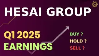 Hesai Group (HSAI) Q1 2025 Earnings &ndash; Full Coverage
