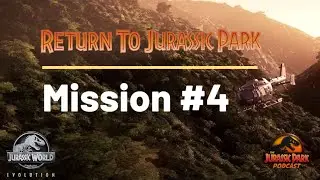 Return to Jurassic Park | Mission 4 | Jurassic World Evolution DLC!