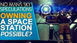 OWNING a Space Station - Is it Possible - No Man's Sky