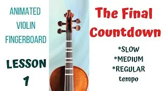 THE FINAL COUNTDOWN - Learn how to play the violin without notes - ANIMATED VIOLIN - LESSON 1