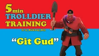 5min Trolldier Training [TF2] ft. tr_walkway