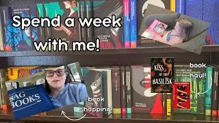 Spend a bookish week with me // book shopping, hauls, and more!