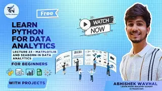 Python for Data Analytics Full Course | Lecture 23 &ndash; Introduction to Matplotlib | Abhishek Wavhal