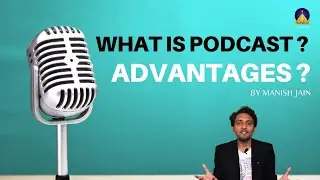 What is podcast? Advantages of podcasts and why podcasts are a better solution!