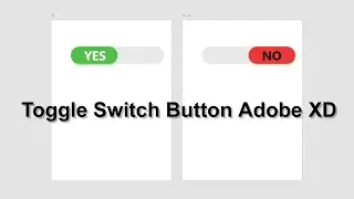 How To Create Toggle Switch / On OFF Buttons (UI Design & Prototype) - Adobe XD Tutorial