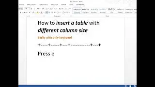 Insert a Table in Word with different column size | insert a table in word