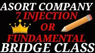 Asort company prospect handling [  bridge class ] 7 injection #asortoday #asortcommunity #asort