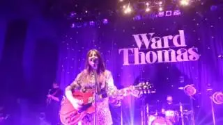 Ward Thomas - Almost Easy (HD) - O2 Shepherd's Bush Empire - 10.05.17