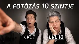 A fotózás 10 szintje