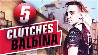 CS:GO - 5 balblna clutches