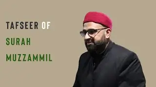 TAFSEER OF SURAH MUZZAMMIL | FRIDAY KHUTBA By DR SOHAIL HANIF @KingstonMosque  | 8 Nov 2024