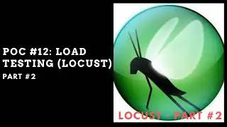 POC #12 : How to perform Load Testing Using Python Locust