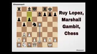 Ruy Lopez, Marshall Gambit Main Line - Chess🔥🔥🔥. #chess #scacchi #шахматы