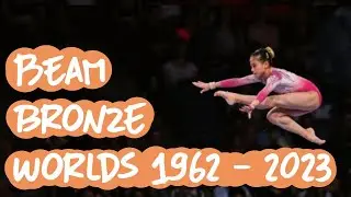 All Beam Bronze Medalists - Gymnastics World Championships 1962 - 2023