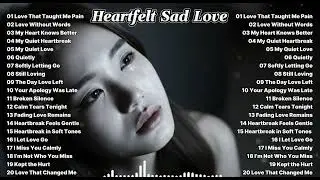 Beautiful Vibes Ballads 💔💞 English Sad Love Songs 🎶😭 Chill emotional song playlist  ~ Broken Silence