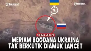 Senjata Gerak Sendiri Ukraina 'Bogdana' Dihancurkan oleh ZALA Lancet