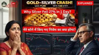 Gold&ndash;Silver Crash 2026 | Silver 27% Girawat Kyun? | Sone Chandi Me Badi Giraawat