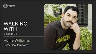 Walking With - Rollie Williams