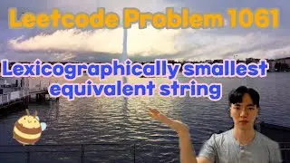 Leetcode 1061 Lexicographically Smallest Equivalent String (Quick union!)