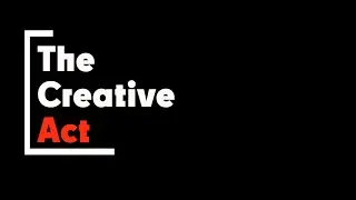 The Creative Act