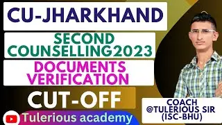 CU JHARKHAND PG UPDATE 2023 | SECOND COUNSELLING LIST | DOCUMENTS VERIFICATION | REGULAR CLASSES
