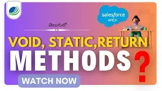 How to Write Void, Return, Static Methods in Salesforce #sfdctelugu #salesforce apex #development
