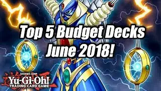 Yu-Gi-Oh! Top 5 Competitive Budget Decks for the June 2018 Format!