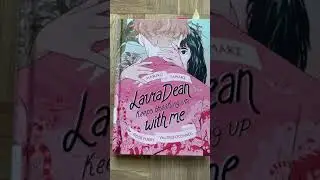 Laura Dean Keeps Breaking up with Me by Rosemary Valero-O&rsquo;Connell