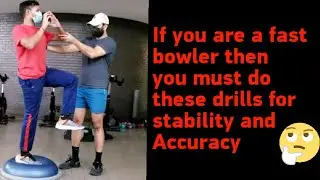 Fast bowling drills for stability, Accuracy and balance while delivering the cricket ball