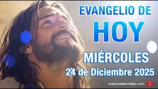 Evangelio de HOY. Miércoles 24 de diciembre 2025 Lc 1,67-79 Niño, te llamarán profeta del Altísimo.