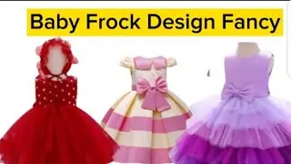 Baby frock design fancy 2024|latest girl dress ideas| @MubarkaStyle