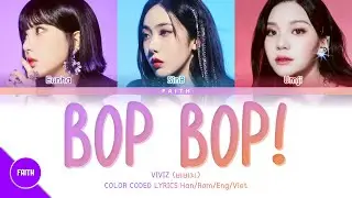 [Vietsub] VIVIZ (비비지) - BOP BOP! (Color Coded Lyrics)