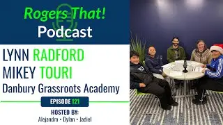 Episode 121 - Danbury Grassroots Academy