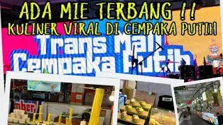 MIE TERBANG KULINER VIRAL INDONESIA | TRANSMART CEMPAKA PUTIH 
